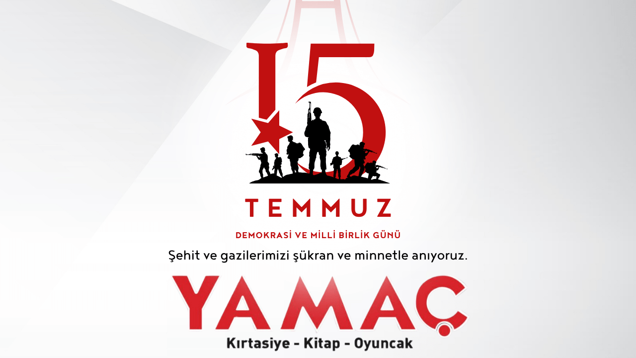 YAMAÇ KIRTASİYE 15 TEMMUZ İLANI