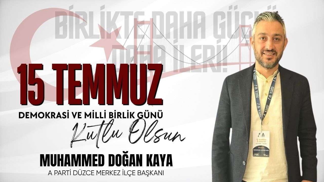 MUHAMMED DOĞAN KAYA 15 TEMMUZ İLANI