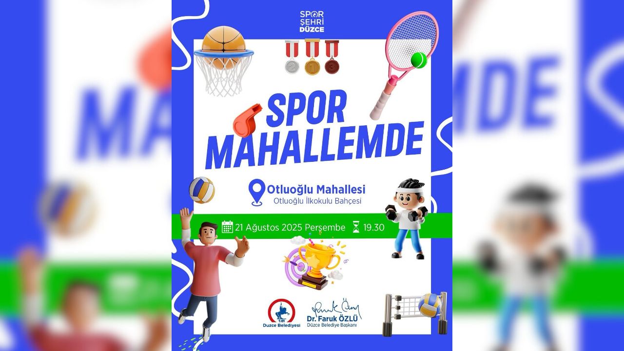Düzce’de Spor Mahallem Etkinlikleri Otluoğlu’nda Devam Ediyor