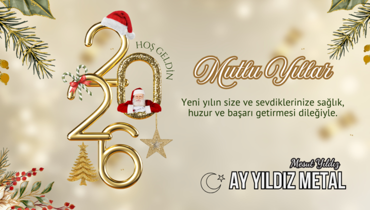 AY YILDIZ METAL YILBAŞI REKLAM MESAJI