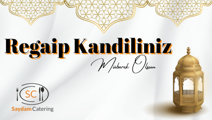 SAYDAM REGAİP KANDİLİ MESAJI