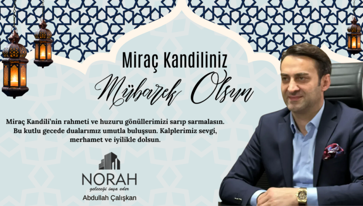 NORAH İNŞAAT MİRAÇ KANDİLİ MESAJI