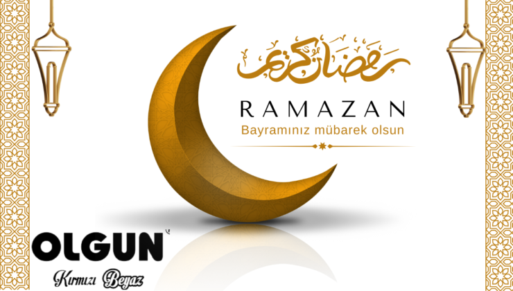 OLGUN PİLİÇ HOŞGELDİN RAMAZAN MESAJI