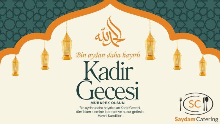 SAYDAM CATERİNG KADİR GECESİ REKLAM İLANI